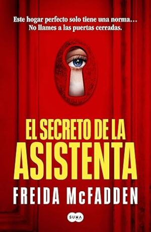 El secreto de la asistenta de Freida MC Fadden en Lecturas en la Red